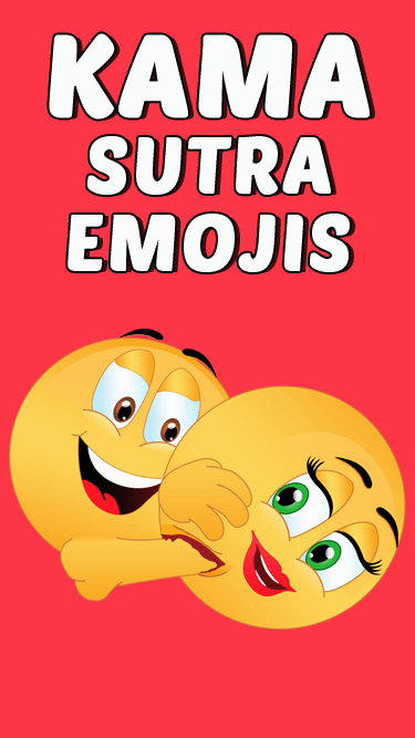 375px x 667px - KamaSutra Emojis - XXX, Porn Emojis By Adult Emojis